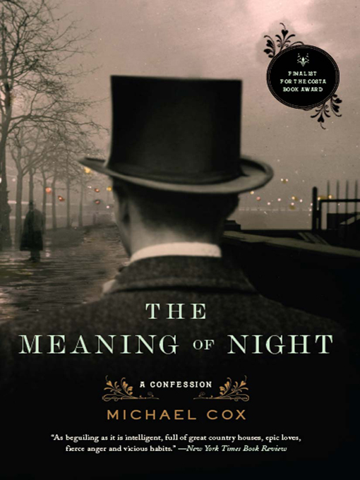 Title details for The Meaning of Night by Michael Cox - Available
